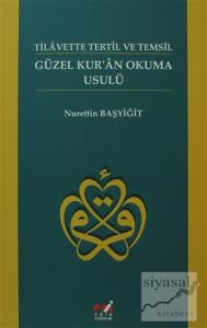 Güzel Kur'an Okuma Usulü