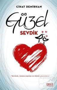 Güzel Sevdik