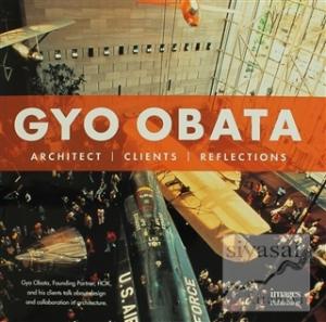 Gyo Obata : Architect - Clients - Reflections