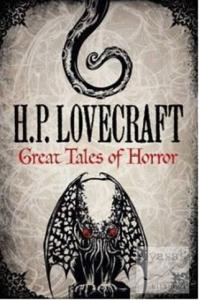 H. P. Lovecraft: Great Tales of Horror
