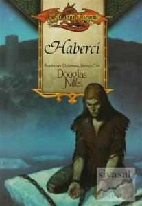 Haberci Buzduvarı Üçlemesi 1.Kitap