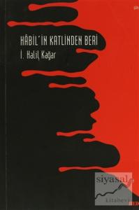 Habil'in Katlinden Beri