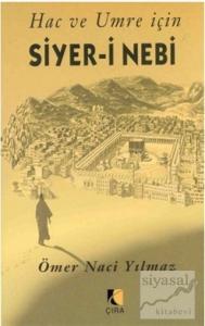 Hac ve Umre İçin Siyer-i Nebi