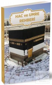 Hac ve Umre Rehberi (Ciltsiz)