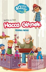 Hacca Gitmek - 40 Öykü 40 Değer