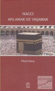 Haccı Anlamak ve Yaşamak