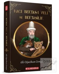 Hacı Bektaş-ı Veli ve Bektaşilik