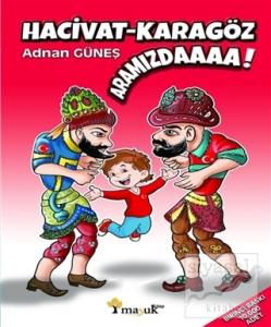 Hacivat - Karagöz Aramızdaaaa!
