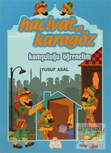 Hacivat ve Karagöz - Komşuluğu Öğrenelim Hacivat ve Karagöz - Komşuluğu Öğrenelim