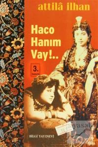 Haco Hanım Vay!...