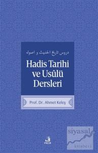 Hadis Tarih ve Usulü Dersleri