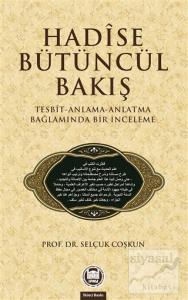 Hadise Bütüncül Bakış