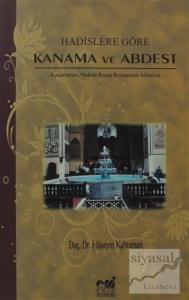 Hadislere Göre Kanama ve Abdest