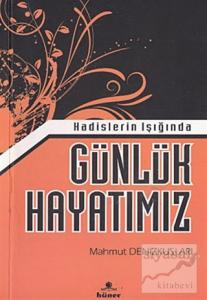 Hadislerin Işığında Günlük Hayatımız