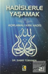 Hadislerle Yaşamak