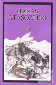 Hakas Atasözleri
