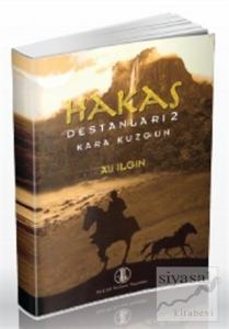 Hakas Destanları 2 (Kara Kuzgun)