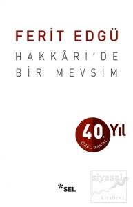 Hakkari'de Bir Mevsim (40. Yıl Özel Basım) (Ciltli)