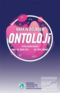 Hakkın Dilinden Ontoloji