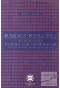 Haksız Rekabet Hukuku'nda Eski Hale Getirme Davası