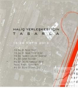 Haliç Yerleşkesi İçin Tasarla