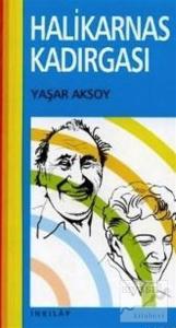 Halikarnas Kadırgası Antik İzmir'den Ege'ye