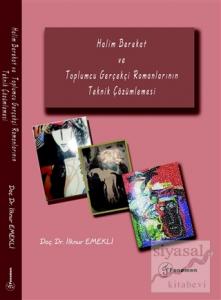 Halim Berekat ve Toplumcu Gerçekçi Romanlarının Teknik Çözümlemesi