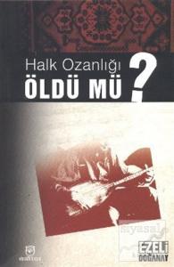 Halk Ozanlığı Öldü mü?