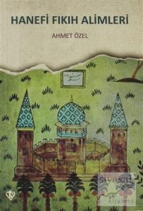 Hanefi Fıkıh Alemi Ve Diğer Mezheplerin Meşhurları