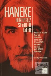 Haneke Huzursuz Seyirler Diler