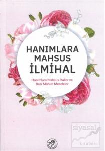 Hanımlara Mahsus İlmihal (Ciltli)