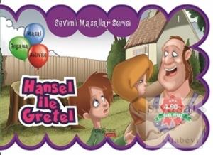 Hansel ile Gretel - Sevimli Masallar Serisi