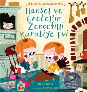 Hansel ve Gretel'in Zencefilli Kurabiye Evi - Masal Arkadaşları Hansel ve Gretel'in Zencefilli Kurabiye Evi - Masal Arkadaşları