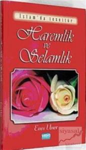 Haremlik ve Selamlık