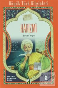 Harizmi - Büyük Türk Bilginleri 2 Harizmi - Büyük Türk Bilginleri 2
