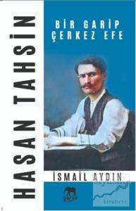 Hasan Tahsin Bir Garip Çerkez Efe