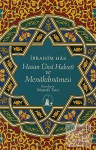 Hasan Ünsi Halveti ve Menakıbnamesi