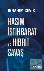 Hasım İstihbarat ve Hibrit Savaş