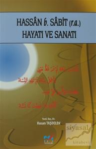 Hassan b. Sabit (r.a.) Hayatı ve Sanatı