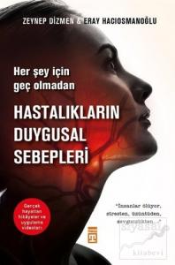 Hastalıkların Duygusal Sebepleri