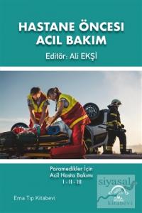 Hastane Öncesi Acil Bakım Hastane Öncesi Acil Bakım