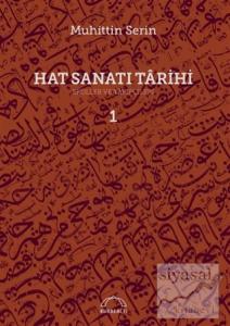 Hat Sanatı Tarihi Cilt 1 Hat Sanatı Tarihi Cilt 1