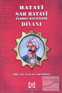Hatayi Şah Hatayi Anadolu Hatayileri Divanı Hatayi Şah Hatayi Anadolu Hatayileri Divanı