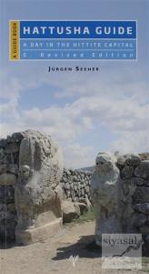Hattusha Guide A Day In The Hittite Capital