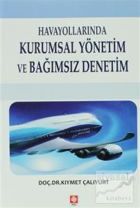 Havayollarında Kurumsal Yönetim ve Bağımsız Denetim