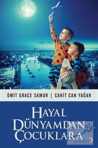 Hayal Dünyamdan Çocuklara