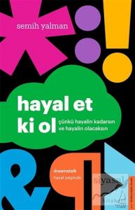 Hayal Et Ki Ol