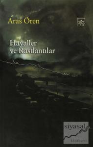 Hayaller ve Rastlantılar