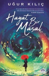 Hayat Bir Masal