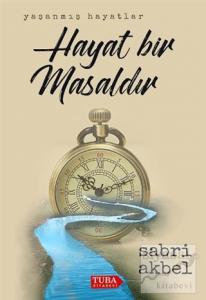 Hayat Bir Masaldır